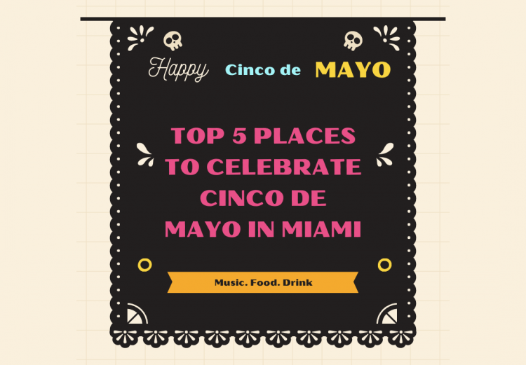 Miami Cinco de Mayo Celebrations