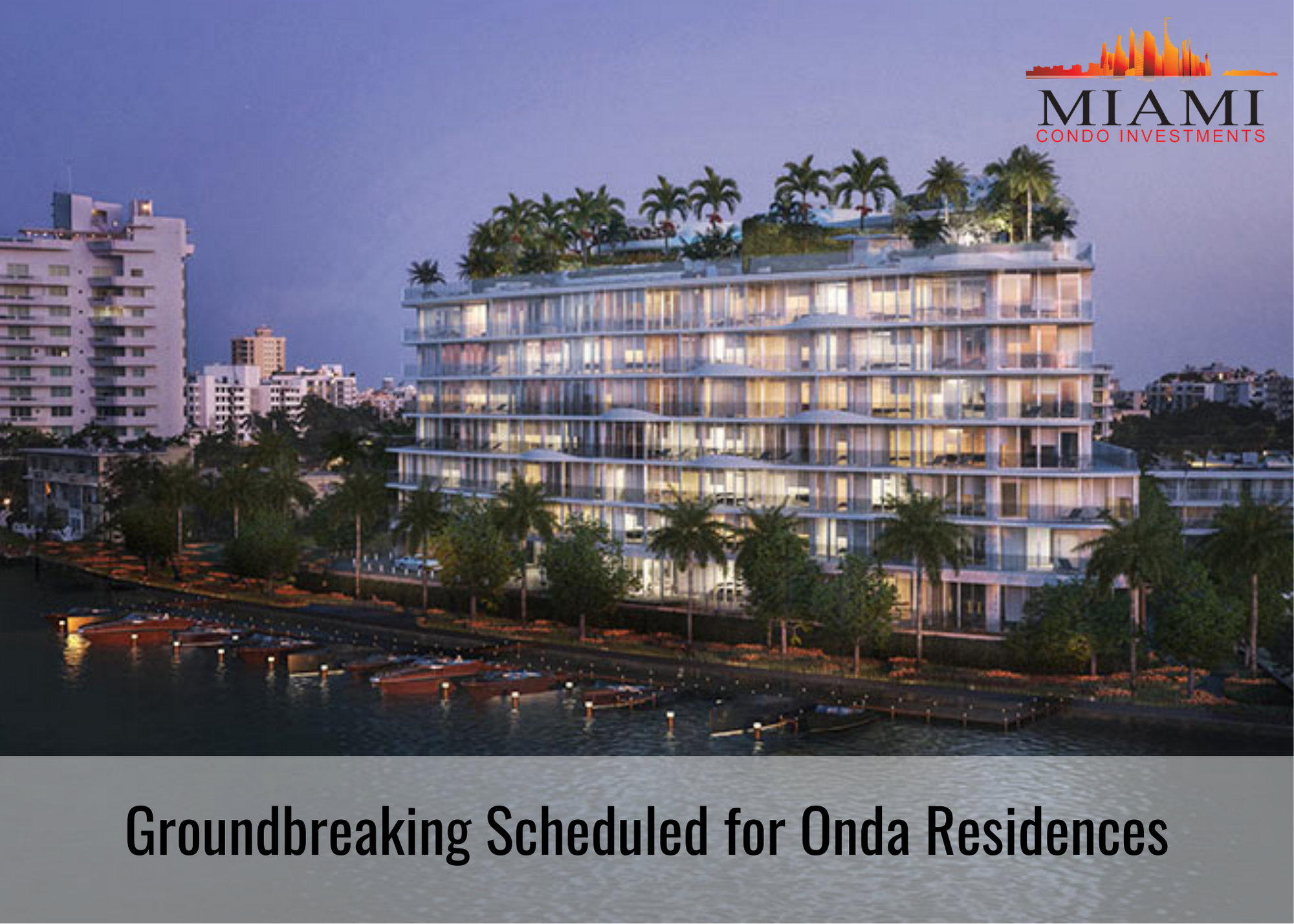 Onda Residences Groundbreaking Scheduled